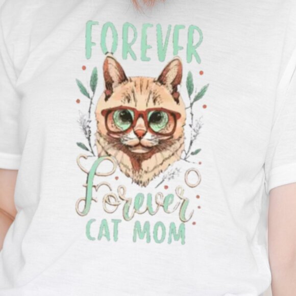 Forever Cat Mom T-Shirt, Cat Mom Vibes Shirt, Gift for Mother's Day - Picture 2 of 5